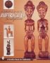 A Collector's Guide to African Sculpture (A Schiffer Book for Collectors)