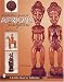 A Collector's Guide to African Sculpture (Schiffer Book for Collectors)