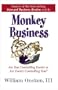 Monkey Business: Are You Controlling Events or Are Events Controlling You?