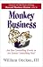 Monkey Business: Are You Controlling Events or Are Events Controlling You?