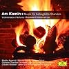 Am Kamin - Musik f�r behagliche Stunden (Classical Choice)