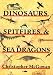 Dinosaurs, Spitfires and...
