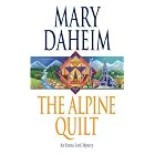 The Alpine Quilt: An Emma Lord Mystery (Emma Lord Mysteries) by  Mary Daheim