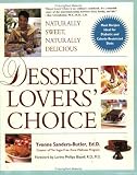 Dessert Lovers' Choice: Naturally Sweet, Naturally Delicious