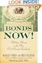 Bonds Now!: Making Money in the New Fixed Income Landscape