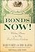 Books : Bonds Now!: Making Money in the New Fixed Income Landscape