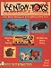 Book cover of Kenton Cast Iron Toys: The Real Thing in Everything but Size.