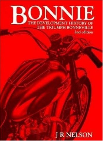 Bonnie: The Development of the Triumph Bonneville