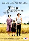 Le temps des porte-plumes