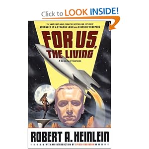 For Us, The Living: A Comedy of Customs