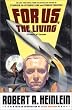 For Us, The Living: A Comedy of Customs