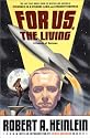 For Us, The Living: A Comedy of Customs