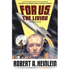 For Us, the Living: A Comedy of Customs