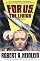 For Us, The Living: A Comedy of Customs by Robert A. Heinlein