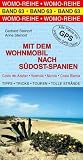 Mit dem Wohnmobil nach S�dost-Spanien - Gerhard Steinort
