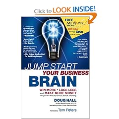 Jump Start Your Business Brain: Win More, Lose Less, and Make More Money