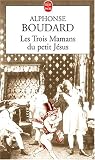 Les Trois Mamans du petit J�sus