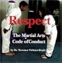 Respect: Martial Arts Code Of Conduct