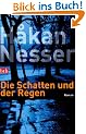 Die Schatten und der Regen. Roman