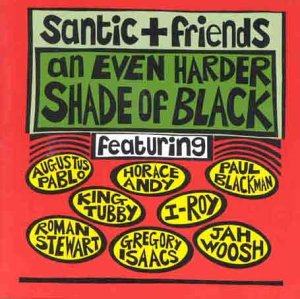 CD-Charts  Search : An Even Harder Shade of Black: Santic Presents... [VINYL]
