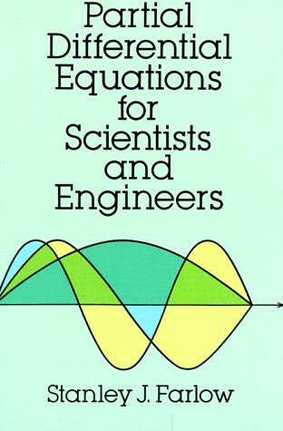 Partial Differential Equations for Scientists and Engineers (Dover Books on Advanced Mathematics)