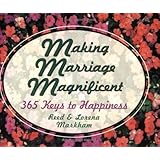 making marriage magnificent 365 keys to happiness