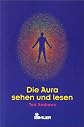 Die Aura Sehen und Lesen