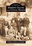 Merritt Island and Cocoa Beach  (FL)  (Images of America)