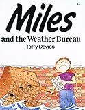 Miles and the weather bureau