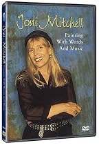 Joni Mitchell: Painting With Words and Music