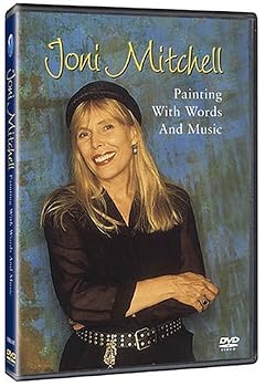 Joni Mitchell - Painting with Words and Music