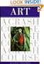 Art: A Crash Course (Crash Course (Watson-Guptill)) (Crash Course (Watson-Guptill))