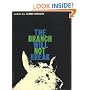 The Branch Will Not Break: 50th Anniversary Minibook Edition