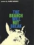The Branch Will Not Break: 50th Anniversary Edition