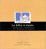 La Bo�te � dessin