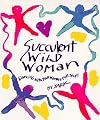Succulent Wild Woman