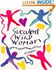 Succulent Wild Woman