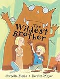 The wildest brother