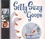 Silly Suzy Goose with DVD (Book & DVD)