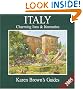 Karen Brown's Italy 2005: Charming Inns & Itineraries (Karen Brown's Italy Charming Inns & Itineraries)