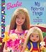 My Favorite Things (Barbie) by Nancy Parent