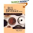 The Bar and Beverage Book: Basics of Profitable Management (Wiley Service Management Series)
