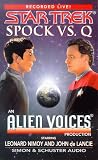 Star Trek: Spock VS. Q : An Alien Voices Production