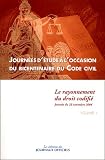 Journ�es d'�tude � l'occasion du bicentenaire du Code civil Pack 2 volumes : Volume 1, Le rayonnement du droit codifi� ; Volume 2, Le Conseil d'Etat et le Code civil