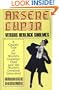 Arsene Lupin Vs. Herlock Sholmes: A Classic Tale of the World's Greatest Thief and the World's Greatest Detective!
