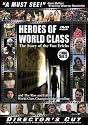 Heroes of World Class Wrestling (Director's Cut)