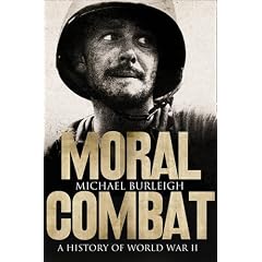 Moral Combat: A History of World War II
