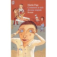 Comment je suis devenu stupide