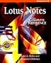 Lotus Notes: The Complete Reference