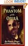 The Phantom of the Opera